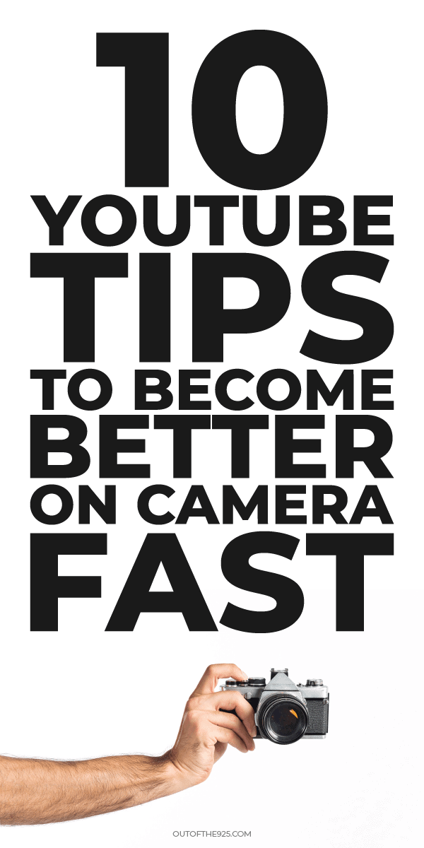 10 youtube tips to become better on camera fast
